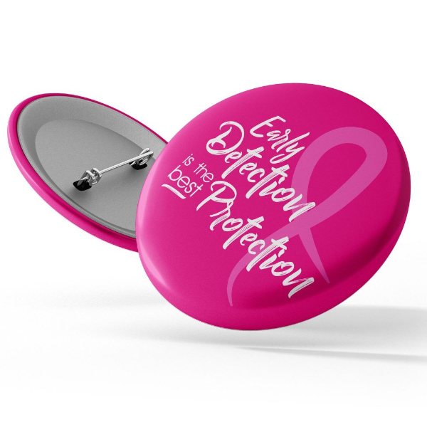White color option for Stock Awareness Button   Breast Cancer Awareness: "Early Detection Is The Best Protection"