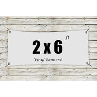 Custom 2' X 6' Vinyl Banners