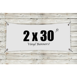 Photo of Custom 2' X 30' Vinyl Banners