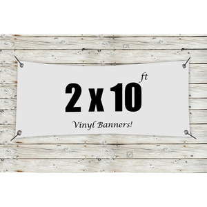 Photo of Custom 2' X 10' Vinyl Banners