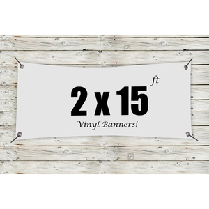Photo of Custom 2' X 15' Vinyl Banners