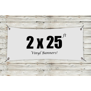 Photo of Custom 2' X 25' Vinyl Banners