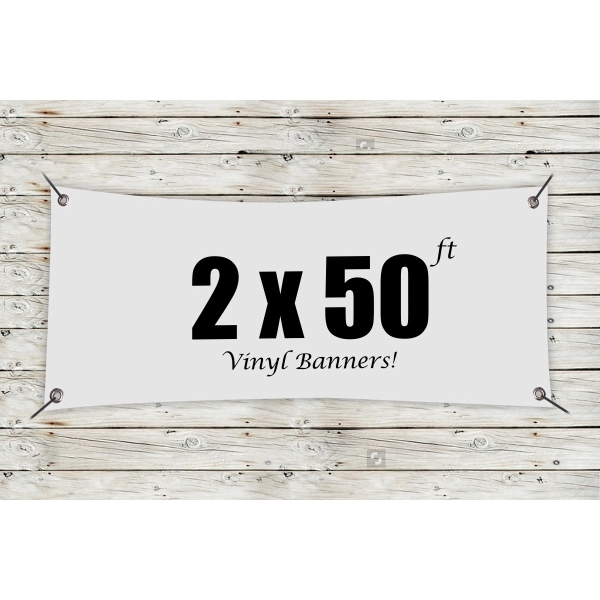 White color option for Custom 2' X 50' Vinyl Banners