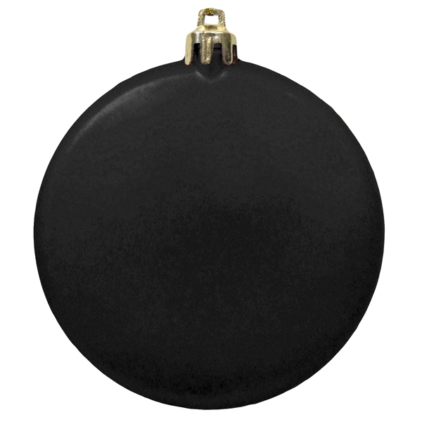 Black color option for Satin Finish Flat Shatterproof Ornament