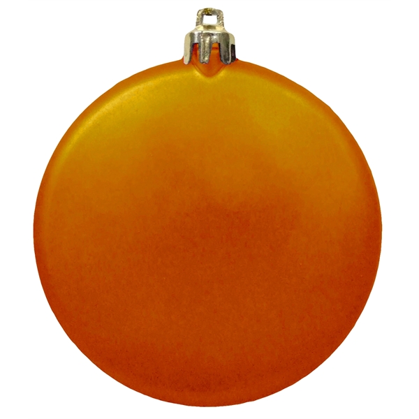 Orange color option for Satin Finish Flat Shatterproof Ornament