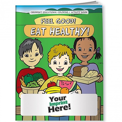 Main photo of Coloring Book   Feel Good! Eat Healthy!