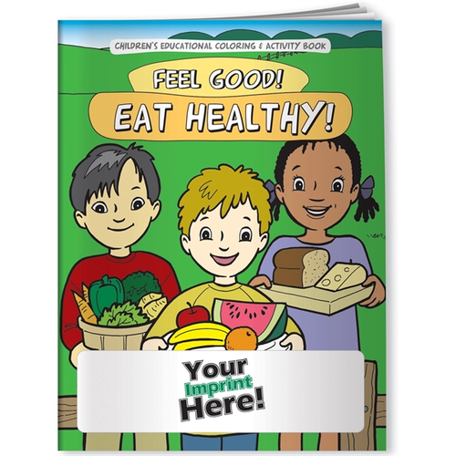 Main photo of Coloring Book   Feel Good! Eat Healthy!