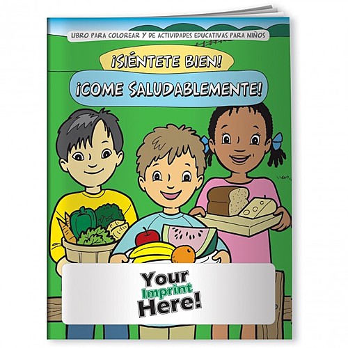 Main photo of Coloring Book   Feel Good! Eat Healthy! (Spanish)