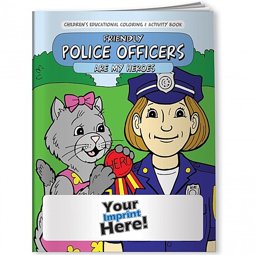Main photo of Coloring Book   Friendly Police Officers Are My Heroes