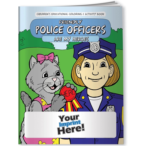 Main photo of Coloring Book   Friendly Police Officers Are My Heroes